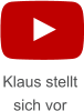 Klaus stellt sich vor