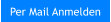 Per Mail Anmelden
