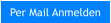 Per Mail Anmelden